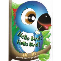 Hello Bird ,Hello Bird