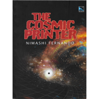 The Cosmic Printer