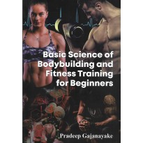 Basic Science of Bodybuilding and Fitness Training for Beginners